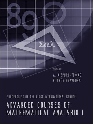 cover image of Advanced Courses of Mathematical Analysis I--Proceedings of the First International School